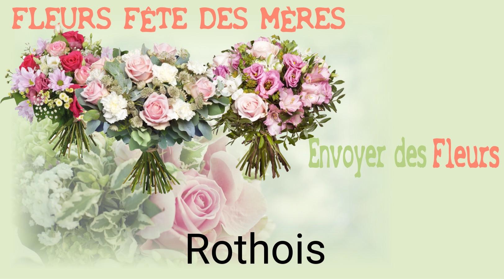 Bouquet de Fête des Mères livré à Rothois